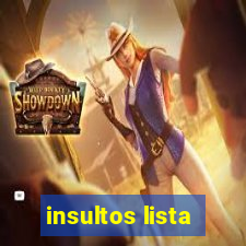 insultos lista